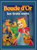 Boucle D'Or et Les Trois Ours