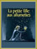 La Petite Fille aux Allumettes